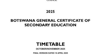 BOTSWANA GENERAL CERTIFICATE OF SECONDARY EDUCATION (BGCSE) TIMETABLE OCTOBER/NOVEMBER 2025