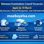 Banner for Botswana Examinations Council 2026 vacancies highlighting Quality Assurance, Material Management, and Call Centre roles, with moebayelsa.com in the center.