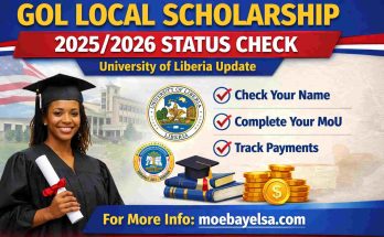 GOL Local Scholarship 2025/2026 status check guide showing University of Liberia update, MoU completion, and payment tracking steps