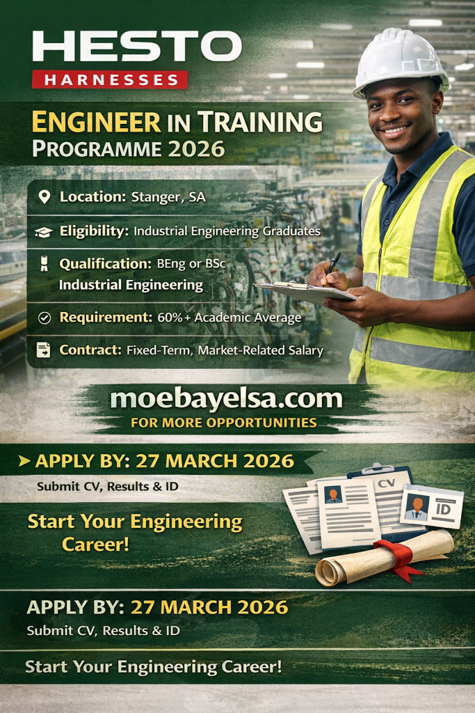Recruitment poster for HESTO Harnesses Engineer in Training Programme 2026 in Stanger for Industrial Engineering graduates with 60 percent average, fixed term contract, application deadline 27 March 2026, and website moebayelsa.com for more opportunities.