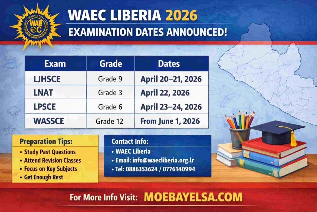 WAEC Liberia 2026 exam dates for LJHSCE, LNAT, LPSCE and WASSCE examination schedule