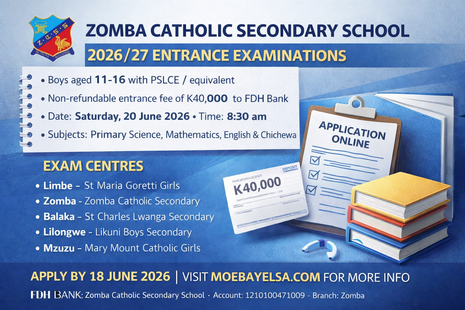 Poster showing Zomba Catholic Secondary School 2026/27 entrance exams details, including exam date 20 June 2026, subjects, centres, requirements, and moebayelsa.com link.