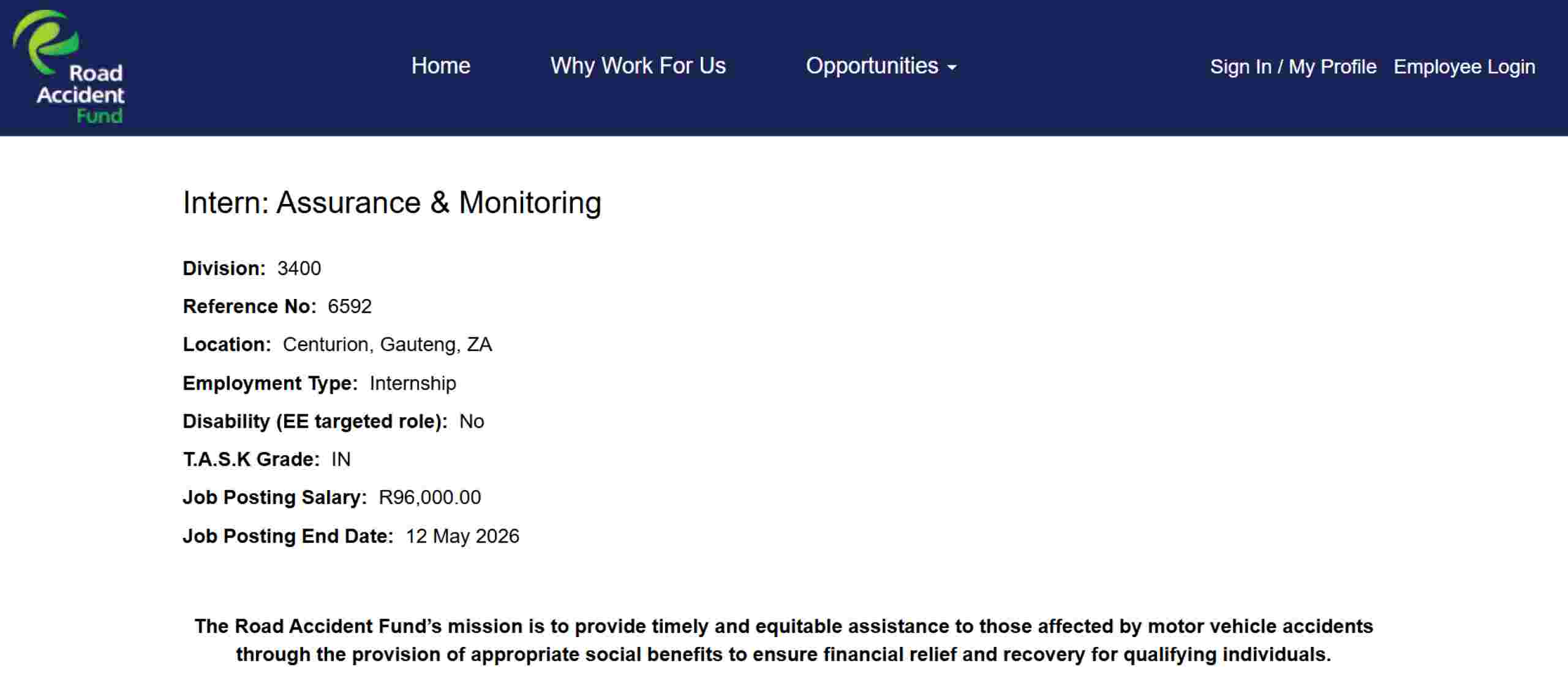 Official Road Accident Fund (RAF) internship vacancy for Intern: Assurance & Monitoring in Centurion. Salary R96,000 per year.